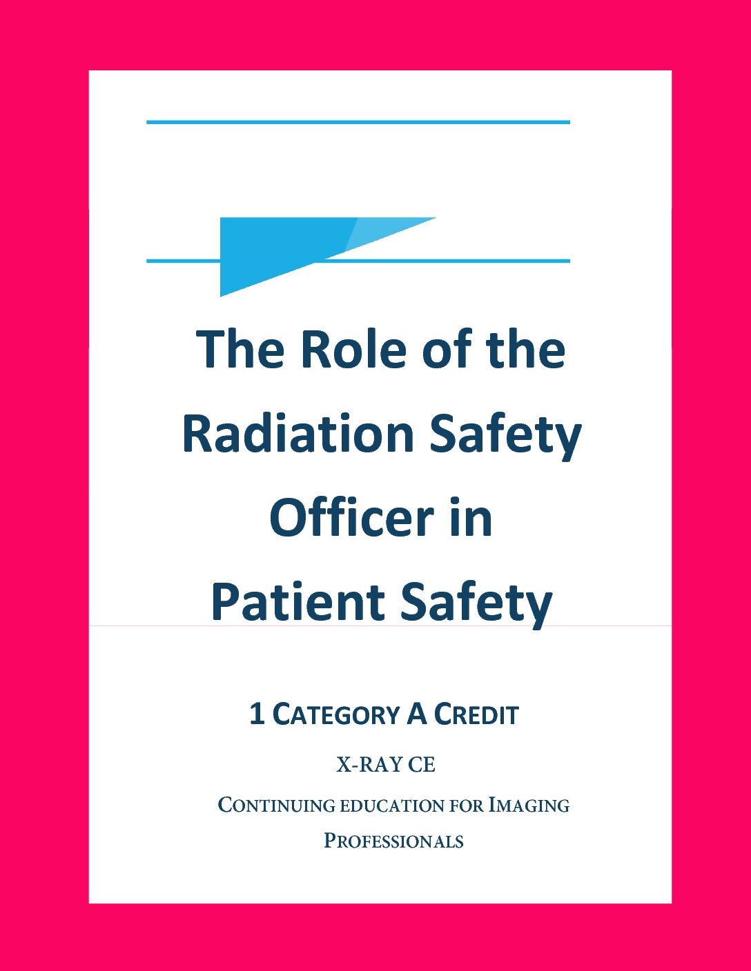 Radiation Protection - Get Your CEU - 3.5 Category A CE, $12.50
